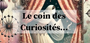 Le coins des curiosités de Danse Orientale